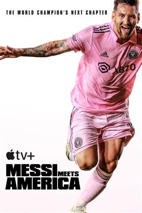 Messi Meets America (TV Series 2023– ) .